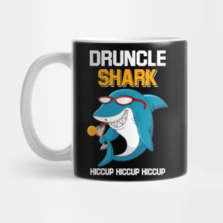 Druncle Shark Hiccup Hiccup Hiccup Drunk Uncle Mug